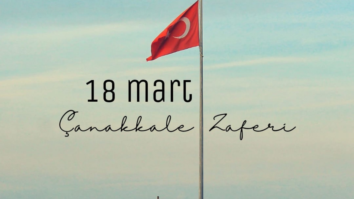 18 Mart Çanakkale Zaferi 